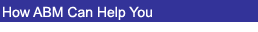 Learn how ABM can help you